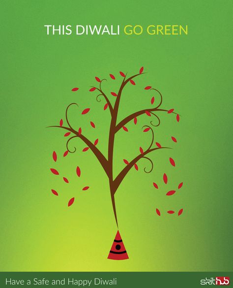 Diwali Go green www.skithub.com Green Diwali Poster Creative, Go Green Diwali Posters, Diwali Poster Making, Eco Friendly Diwali Posters, Diwali Poster Drawing, Green Diwali Poster, Eco Friendly Poster, Diy Diwali Cards, Diwali Posters