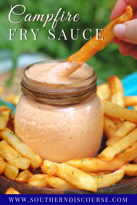 Campfire Fry Sauce - a southern discourse French Fry Sauce, Fry Sauce Recipe, Southern Discourse, Creamy Dipping Sauce, Fry Sauce, French Fry, Secret Sauce, Southern Cooking, Easy Delicious Recipes