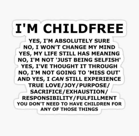 Hannah | Childfree By Choice on Instagram: “🔥 If you can relate to this share it with someone else that just “gets it”. 😀 #childfree #childfreechoice #childfreeandlovingit #dinklife…” Childfree By Choice, Chosen Family, Change Me, True Love, Things To Think About, No Response, Meant To Be, I Can, Mindfulness