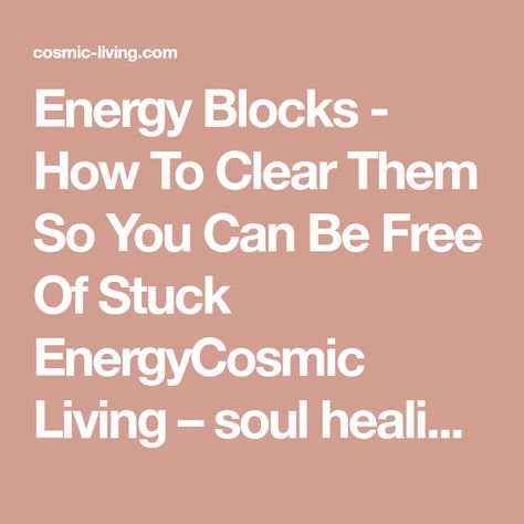 How To Clear Energy Blocks, Reconnective Healing, Year Of Healing, Self Fulfillment, Calm Corner, Clear Energy, Chakras Healing, Energy Spiritual, Energy Blocks