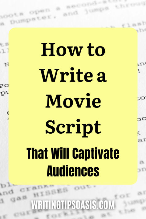 Image of movie script and title of pin which is how to write a movie script that will captivate audiences. Writing Movie Scripts, How To Make A Script, How To Make A Movie Script, How To Write Script, How To Write A Movie Script, How To Write A Script, How To Script, Film Script Aesthetic, Movie Script Writing