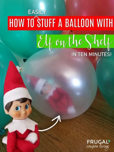 Elf Hack Tutorial - How to Stuff a Balloon with Elf on the Shelf. This magic balloon stuffing tool and ten minutes of time creates this easiest, funniest Elf Idea for arrival! Use your stuffing tool and funnel to create balloons filled with gifts for the entire year! #FrugalCouponLiving #ElfontheShelf #ElfontheShelfIdeas #ElfIdeas #funnyelfideas #funnyelfontheshelf #elfprintables #freeelfprintables #printables #freeprintables #elfhack #hacks #tips #tipsandtricks #elftips #elfontheshelfhack Elf In Balloon, Elf On The Shelves, Elf Idea, Elf Shenanigans, Christmas Feels, Elf Printables, Elf Ideas Easy, Children Games, Diy Mantel