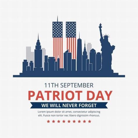 Patriot Day, Lemongrass Spa, Brochure Inspiration, Day Illustration, Patriots Day, We Will Never Forget, Navy Seals, God Bless America, Never Forget