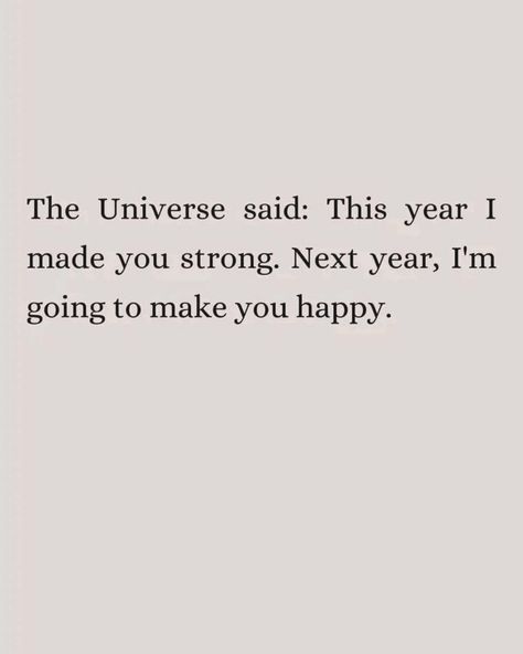 Please be right universe! All the good vibes for 2025! #positivevibes #positivethinking #stronger #positivenergy #struggle #momlife Universe Signs Quotes, Quotes About Universe, Trust The Universe Quotes, I Will Quotes, Quotes About The Universe, The Universe Quotes, Cosmic Quotes, Happiness Quotes About Life, 2025 Quotes