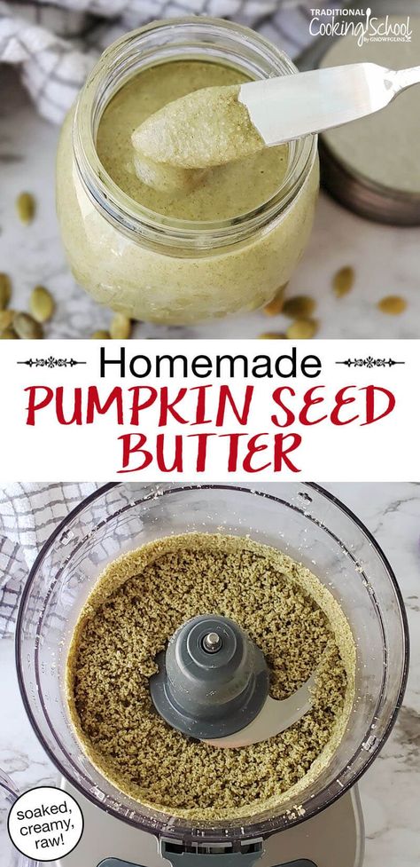 Creamy and buttery with that nutty flavor we love, homemade pumpkin seed butter couldn't be easier! Start with soaked and dehydrated raw pumpkin seeds... and three ingredients later, you have an enzyme-rich, nut-free, silky smooth spread perfect for sandwiches, smoothies, and more! #homemade #recipes #pumpkinseedbutter #nutfree #pumpkinseeds Pumpkin Seed Butter, Traditional Cooking, Raw Pumpkin Seeds, How To Make Pumpkin, Pumpkin Seed, Homemade Pumpkin, Seed Butter, Easy Cooking Recipes, Cooking School