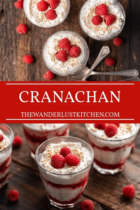 Cranachan Recipe Whiskey Infusion, Cranachan Recipe, Scottish New Year, Scottish Whiskey, Scottish Desserts, Cake Batter Truffles, Scotch Pancakes, Pie Cups, Caramel Truffles