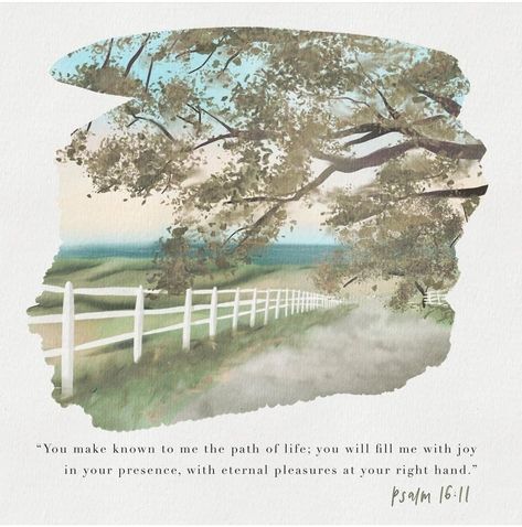 Psalms 16 11, Bible Verse Painting, Psalm 16:11, Path Of Life, Bible Verse Background, Psalm 16, Bible Humor, Christian World, Scenery Pictures