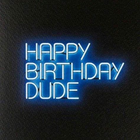 Happy Birthday Dude, Birthday Stuff, Birthday Message, Happy Birthday Messages, Happy Birthday Quotes, Birthday Messages, Birthday Quotes, Cute Gif, Birthday Greetings