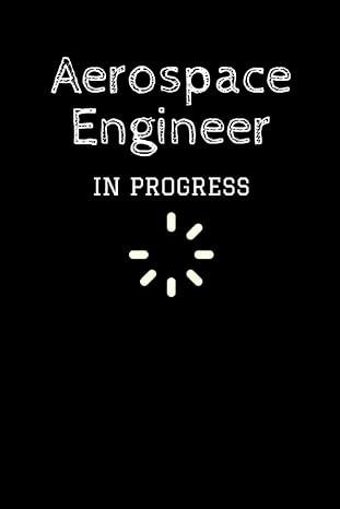 Aerospace Engineer In Progress: Future Aerospace Engineer Notebook, Thoughtful Gift For Aerospace Engineering Students - Perfect For The Beginning Of ... Or Graduation Day - Blank Journal Pages: Publishing, All Things: Amazon.com: Books Aerospace Engineering Student Aesthetic, Aeronautical Engineering Aesthetic, Aerospace Engineering Aesthetic, Engineering Student Aesthetic, Engineer In Progress, Blank Journal Pages, Future Engineer, Aeronautical Engineering, Mechatronics Engineering