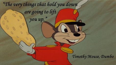 disney wisdom Timothy Q Mouse, Cute Disney, Disney Animation, Animated Movies, Inspirational Story, Disney Movies, Pluto The Dog, Winnie The Pooh, Disney Characters