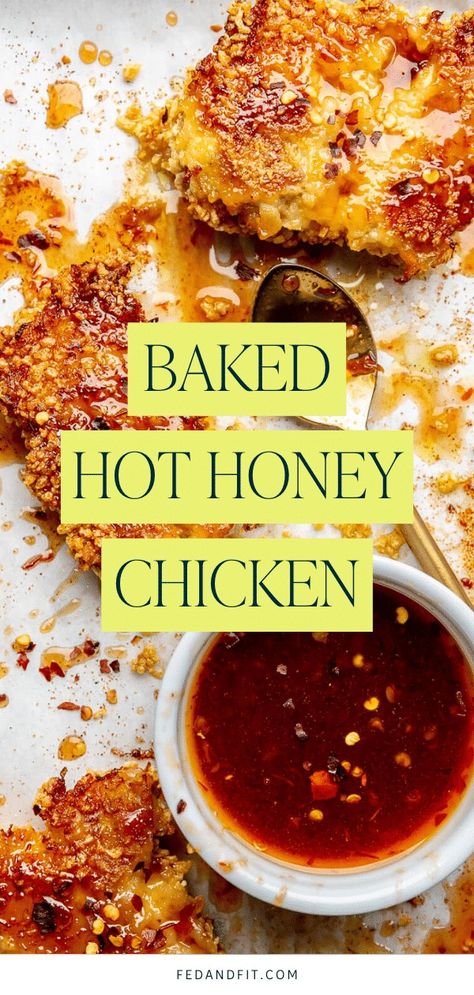 Crispy Baked Hot Honey Chicken - Fed & Fit Baked Panko Chicken Breast, Oven Breaded Chicken, Baked Hot Honey Chicken, Honey Chicken Breast, Honey Chicken Thighs, Hot Chicken Recipe, Hot Honey Chicken, Honey Chicken Recipe, Fed And Fit