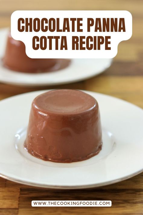 How to Make Chocolate Panna Cotta Pans Cotta Recipe, Pan Cotta Recipe, Pan A Cotta, Chocolate Panna Cotta Recipe, Panda Cotta Recipe, Italian Chocolate Desserts, Pans Cotta, Panacotta Recipe Easy, Panna Cotta Recipe Italian