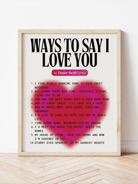 10 Ways To Say I Love You in Taylor Swift Lyrics 100 Ways To Say I Love You Taylor Swift, Ways To Say I Love You Taylor Swift, I Love You Taylor Swift Lyrics, Different Ways To Say I Love You Taylor Swift, I Love You In Taylor Swift Lyrics, The Way I Love You Taylor Swift Poster, Iloveyou In Taylor Swift Lyrics, In Taylor Swift Lyrics, Taylor Swift Lyrics You Are In Love