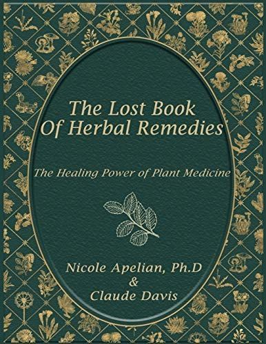 BESTSELLER! Check us out on Amazon.com! The Lost Book of Herbal Remedies has color pictures of over 181 healing plants, lichens, and mushrooms of North America (2-4 pictures/plant for easy identification). Inside, you'll also discover 550 powerful natural remedies made from them for every one of your daily needs. Many of these remedies had been used by our forefathers for hundreds of years, while others come from Dr. Nicole’s extensive natural practice. Check us out on Amazon.com! Healing Plants, Natural Antibiotics, Unique Book, Famous Books, Medicinal Plants, Healing Powers, Herbal Medicine, Natural Healing, Herbal Remedies