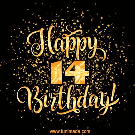 Happy 14th Birthday, Happy 14th Birthday Daughter, Happy 15th Birthday Boy Quotes, Happy 14th Birthday Girl Wishes, Happy 21st Birthday Images, Its My 14th Birthday, Happy 21st Birthday Wishes, Happy 77th Birthday, Happy 72nd Birthday