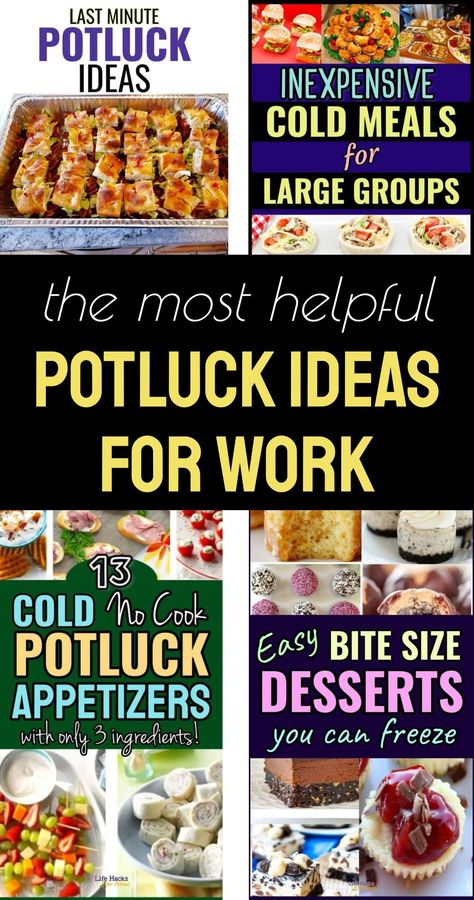 Potluck Ideas - Dishes, Finger Foods, Appetizers and Easy Potluck Desserts For Work Put Luck Ideas Food, Work Buffet Ideas, Morning Potluck Ideas, Potluck Pasta Recipes, Cheap And Easy Potluck Ideas, Easy Crock Pot Pot Luck Ideas, Main Course Potluck Dishes, Salads For Potlucks Easy, Holiday Potluck Ideas Work