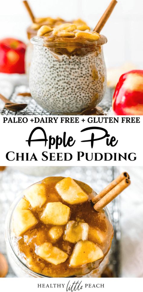 Apple Pie Chia Seed Pudding - Healthy Little Peach Chia Seed Pudding Healthy, Healthy Little Peach, Gf Treats, Gluten Free Apple Pie, Healthy Apple Pie, What Is Healthy Food, Medicine Tips, Peach Recipes, Chia Seed Recipes