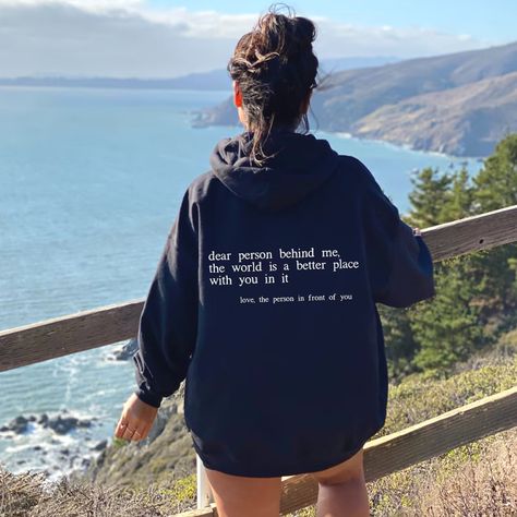 Dear Person Behind Me Hoodie, Person Behind Me Hoodie, Dear Person Behind Me, Luxe Boutique, Message Positif, Fitness Gadgets, Be The Reason, Agent Of Change, Spread Positivity