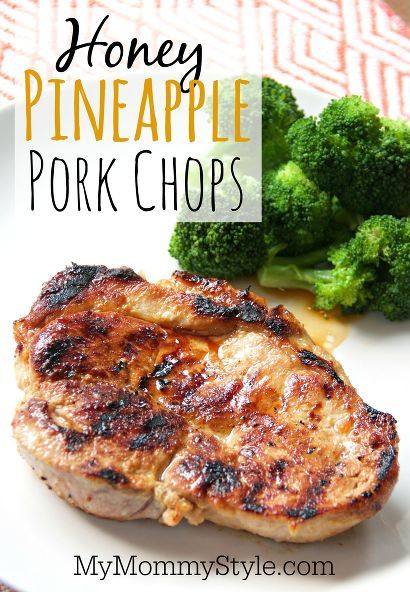 Honey Pineapple Pork Chops - My Mommy Style Pork Chops With Pineapple, Cooking Boneless Pork Chops, Pineapple Pork Chops, Pineapple Pork, Bbq Pork Ribs, Pork Rib Recipes, Pork Loin Chops, Pineapple Recipes, Grilled Pork Chops