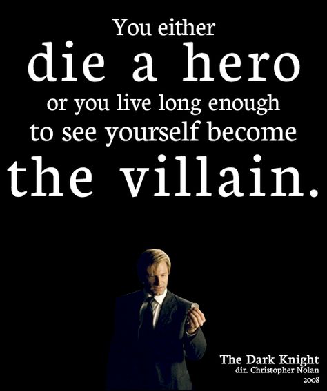 “..I choose to live long enough, and die as a hero..” Villain Quotes, Batman Quotes, Superhero Quotes, Hero Quotes, Dark Knight Trilogy, Villain Quote, The Dark Knight Trilogy, Heath Ledger Joker, Joker Harley Quinn