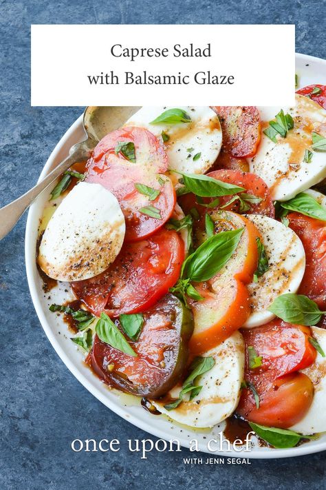 Caprese Salad with Balsamic Glaze Summer Tomato Recipe, Salad Caprese, Balsamic Glaze Recipes, Balsamic Vinegar Recipes, Ensalada Caprese, Caprese Recipes, Caprese Salad Recipe, Once Upon A Chef, Resep Salad