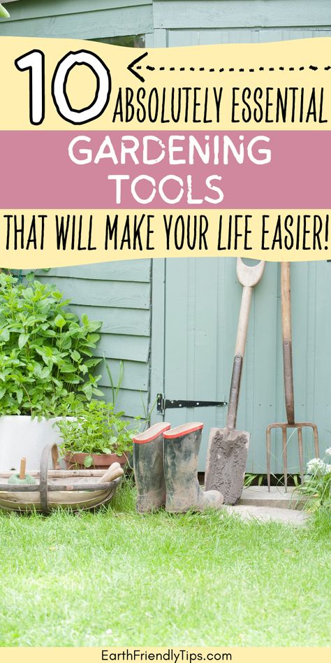 Picture of gardening tools propped up against outdoor shed with text overlay 10 Absolutely Essential Gardening Tools That Will Make Your Life Easier Gardening Tools For Beginners, Gardening Tools Must Have, Gardening Must Haves, Gardening Essentials, Garden Tools Diy, Garden Tool Rack, Gardening Tool Kit, Gardening Equipment, Best Garden Tools