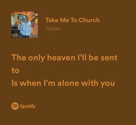 lexi 🎄 (@d0lcegraham) on X Take Me To Church Lyrics, Hozier Lyrics Aesthetic, Hozier Lyrics, Hozier Aesthetic, Spotify Quotes, Story Lyrics, Dead Boy, Relatable Lyrics, Meaningful Lyrics