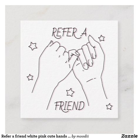 Refer a friend white pink cute hands illustration referral card Rice With Spinach, Cute Hands, Drawings With Meaning, Friends Sketch, Drawings For Boyfriend, Referral Cards, Refer A Friend, Art Friend, Drawings Of Friends