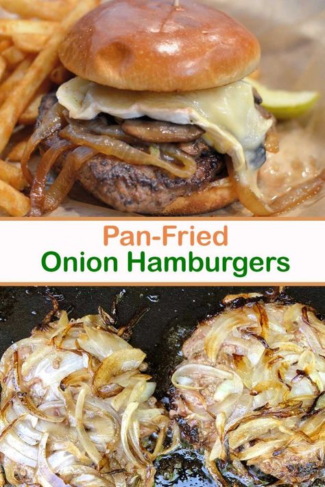 You searched for Pan-Fried Onion Hamburgers - Recipes 4 All Days Onion Hamburgers, Pan Fried Hamburgers, Best Hamburger Patty Recipe, Hamburger Recipes Patty, Venison Burgers, Hamburger And Fries, Recipes Meat, Onion Burger, Bbq Burgers