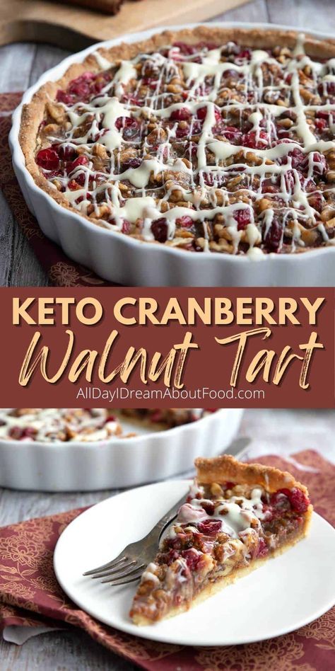 This Cranberry Walnut Tart is a delicious and elegant keto dessert recipe. It has a sweet caramel filling studded with tart berries and crunchy nuts. All topped off with a sweet drizzle of white chocolate. Keto Cranberry Walnut Tart, Keto Nantucket Cranberry Pie, Keto Butter Tarts, Keto Fruit Cake Recipe, Keto Date Recipes, Keto Tart, Thanksgiving Keto Recipes, Keto Thanksgiving Desserts, Keto Pie