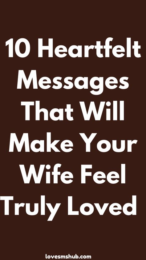 101 Sweet Love Messages to Make My Wife Happy, and Tips - Love SMS HUB Appreciate Your Wife Quote, Why I Appreciate You, Words Of Love For My Wife, Things To Say To Your Wife, Appreciate Your Wife, Valentine Messages For Wife, Affectionate Quotes, Love Messages For Wife, Daily Love Quotes