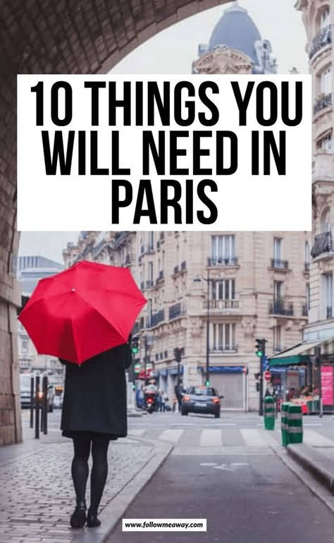 10 Things You Will Need In Paris | don't forget these things on your trip to paris | what to bring to europe | paris packing guide for pros | travel to paris with ease | where to go in paris | instagram spots in Paris | best places to visit in paris | where to go in europe | how to pack for europe vacations | what to bring to europe | what to bring to paris | where to go in paris | travel guide for paris #paris #paristravel #traveltips Paris What To Pack, Paris Best Places, Pack For Europe, Where To Go In Europe, Paris Trip Planning, Paris Packing List, Paris Packing, Travel To Paris, Spots In Paris