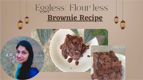 #chocolatebrownie#raagibrownie#noflourbrownie#easyrecipe#youtubebrownie Delicious Brownies, Brownie Recipe, Chocolate Brownies, Brownie Recipes, Flour, Cereal, Egg, Easy Meals, Oven