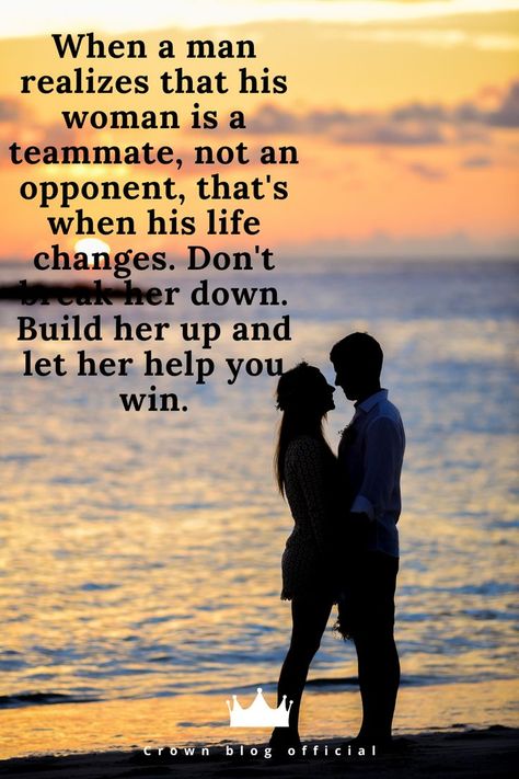 When a man realizes that his woman is a teammate, not an opponent, that's when his life changes. Don't break her down. Build her up and let her help you win.#relationship #quote #love #quotes #genres Make Up Quotes Relationship, Make Up Your Mind Quotes Relationships, Baileys Brownies, Quotes Perseverance, Relationship Video, Intelligent Quotes, Surprise Quotes, Positive Thinking Quotes, Perseverance Quotes