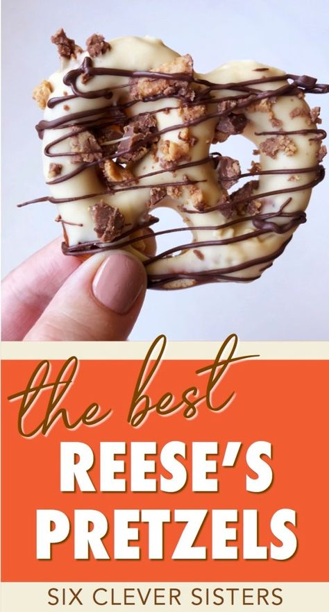 Reese's Pretzels | Peanut Butter | Peanut Butter Pretzels | Peanut Butter Dessert | Chocolate Pretzels | Reese's Dessert | Pretzels | White Chocolate | Easy Dessert | Easy Snack | Snack for Kids | Peanut Butter Cup | Quick Dessert | Easy Recipe | Six Clever Sisters Reeses Pretzels, Dessert Pretzels, Peanut Butter White Chocolate, Pretzel Toffee, Butter Pretzels, Pretzel Treats, Quick Dessert, Peanut Butter Pretzel, Pretzels Recipe