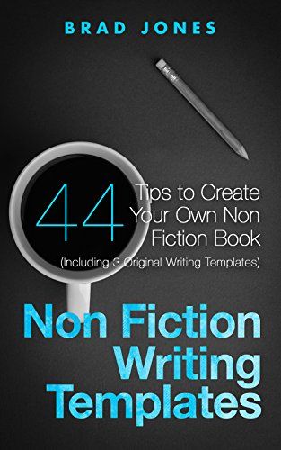 Non Fiction Writing Templates: 44 Tips to Create Your Own Non Fiction Book (Writing Templates, Writing Non Fiction, Kindle Publishing) Writing Nonfiction Books, Book Writing Template, Jira Software, Writing Nonfiction, Writer Resources, Writing Business, Non Fiction Writing, Kindle Publishing, What To Write About