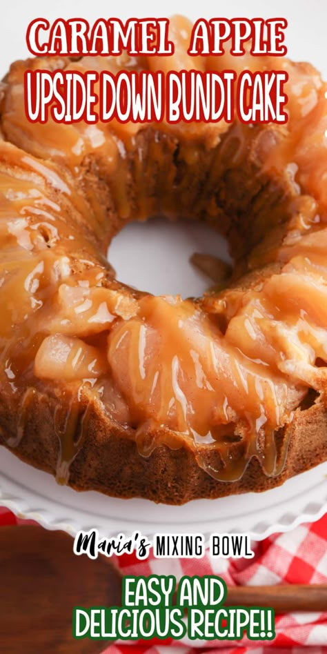 Caramel Apple Upside Down Cake, Caramel Apple Kits, Upside Down Bundt Cake, Apple Upside Down Cake, Apples Recipes, Apple Bundt Cake, Caramel Apple Cake, Apple Dessert Recipes, Spice Cake Mix