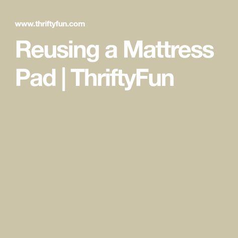 Diy Mattress Topper, Diy Mattress, Old Hospital, Mattress Pad Cover, Egg Crates, Baby Changing Pad, Bed Pads, Memory Foam Mattress Topper, Old Mattress