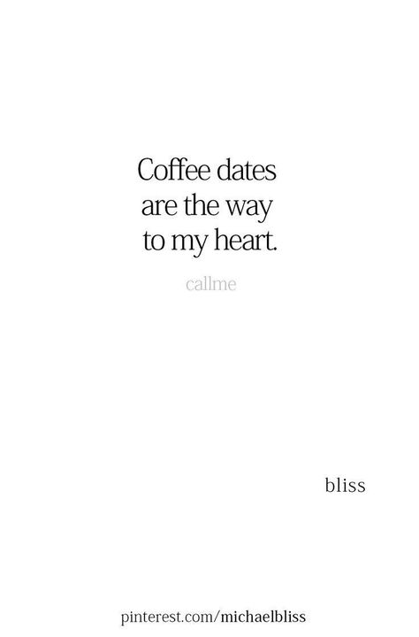 Coffee Date Captions, Coffee Date Aesthetic, Coffee Captions Instagram, Cafe Quotes, Coffee Lover Quotes, Michael Bliss, Coffee Dates, Instagram Quotes Captions, Caption Quotes