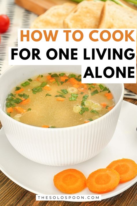 Tired of cooking big meals for just yourself? Learn all about how to cook for one with this ultimate guide! Find out how to plan meals, manage portions, and reduce waste while enjoying tasty, home-cooked meals. #SoloKitchen #CookingForOne #MealPrepTips How To Cook For One Person, Single Dinner Ideas Cooking For One, Meal Ideas For One Person, Single Meals Cooking For One, Single Person Meals, Cooking For One Easy, Easy Meals For One Person, Meals For One Person, 5 Min Meals