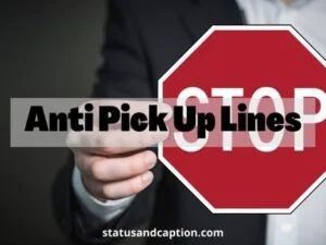 70+ SAVAGE Anti Pick Up Lines {BEST RESPONSE} - Statusandcaption Anti Pick Up Lines, Math Test, When I See You, Copy And Paste, I Want To Cry, Take My Breath, Women’s Rights, Pick Up Lines, I Meet You