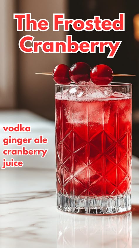 The Frosted Cranberry Cranberry Garnish, Cranberry Vodka Recipe, Christmas Vodka Cocktails, Christmas Cocktails Vodka, Christmas Vodka, Ginger Ale Cocktail, Vodka Cranberry Cocktail, Drinks With Cranberry Juice, Cranberry Recipe