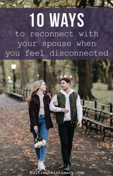 How To Love Your Spouse Again, Activities To Connect With Spouse, Ways For Couples To Reconnect, How To Reconnect With Your Wife, How To Better Communicate With Spouse, How To Date Your Spouse, Ways To Reconnect With Your Spouse, Ideas To Reconnect With Husband, Intentional Time With Spouse