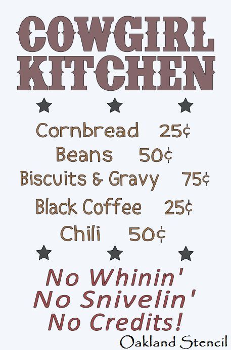 Primitive Stencil Cowgirl Kitchen Menu Country Western Cowboy Kitchen Cowgirl Kitchen, Cowboy Kitchen, Western Stencils, Crafts Wall Decor, Painting Signs, Copper Kitchen Decor, Bakery Sign, Retro Cowboy, Country And Western