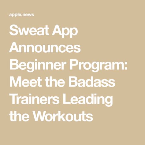 Sweat App Announces Beginner Program: Meet the Badass Trainers Leading the Workouts Consistent Workout, Sweat App, Free Wedding Planner Printables, Fitness Planner Free, Beginner Fitness, Free Wedding Planner, New Trainers, Wedding Planner Printables, Small Business Planner