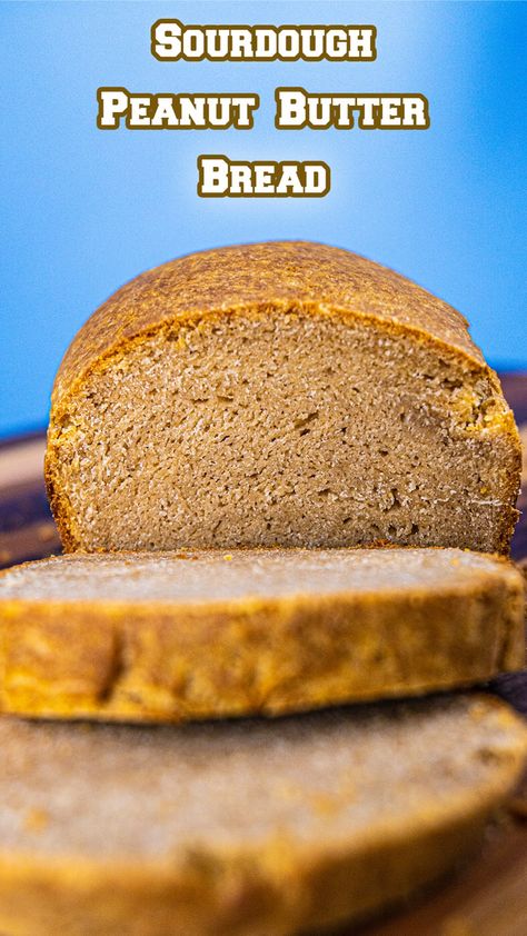 A delicious melt in your mouth bread Peanut Butter Sourdough Bread, Sourdough Peanut Butter, Peanut Butter Substitute, Peanut Butter Bread, Butter Substitute, Discard Recipes, Butter Bread, Sour Dough, Sourdough Discard