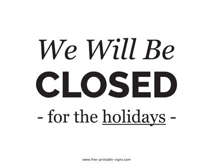 Closed For The Holidays Sign, Closed For Thanksgiving Sign, Subtracting Rational Numbers, Work Signs, Closed Sign, Closed For Holidays, Thanksgiving Signs, Closed Signs, Close Today