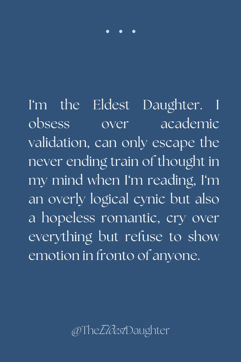 #eldestdaughter #firstborn #oldestdaughter #tough #oldest #strong #eldestdaughterquotes #quotes #relatable #girlhood #aesthetic #background #wallpaper #girls #family #therapsit #psychology #independent #lonely #oldersister My Oldest Daughter Quotes, Quotes About Oldest Daughter, Elder Sister Quotes, Oldest Daughter Tattoo, Firstborn Quotes Daughters, Thoughtful Daughter Aesthetic, Being The Oldest Sibling Quotes, Older Daughter Quotes, Oldest Sister Quotes