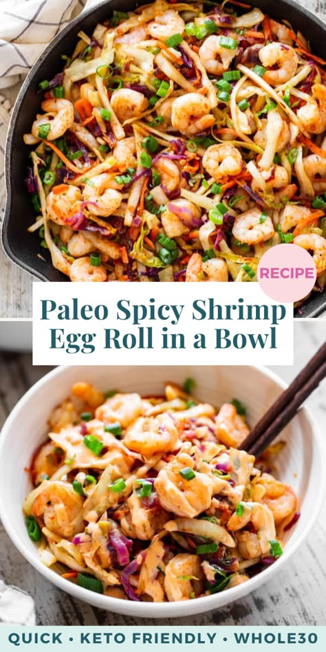 Healthy Dinner Recipes For Family Eating Clean Whole 30, Paleo Packed Lunch Ideas, Whole 30 Quick Lunch, Shrimp Whole 30 Recipes, Shrimp Egg Roll In A Bowl, Whole 30 Shrimp Recipes, Whole 30 Recipes Lunch, Paleo Lunches For Work, Paleo Shrimp Recipes