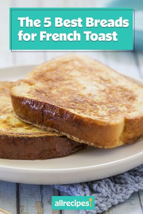 Choose your bread wisely. Best Bread For French Toast, Bread For French Toast, Best Breads, French Toast Recipes, Jewish Bread, Awesome French Toast Recipe, The Best French Toast, Perfect French Toast, Toast For Breakfast